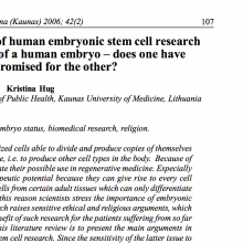 Therapeutic perspectives of human embryonic stem cell research versus the moral status of a human embryo – does one have to be compromised for the other?